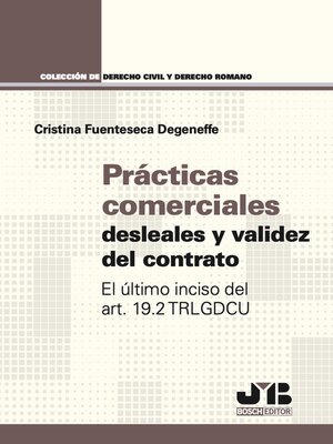 cover image of Prácticas comerciales desleales y validez del contrato